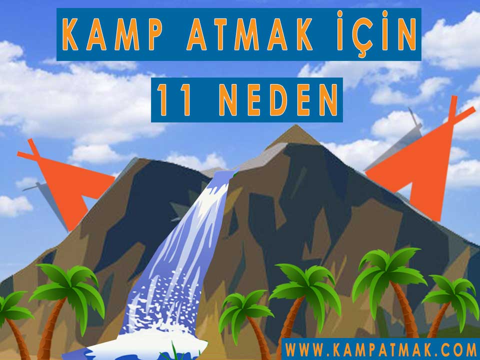 çadırda kamp yapmak